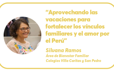 Aprovechando las vacaciones para fortalecer los vínculos familiares y el amor por el Perú